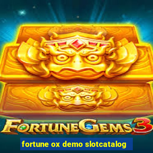 fortune ox demo slotcatalog